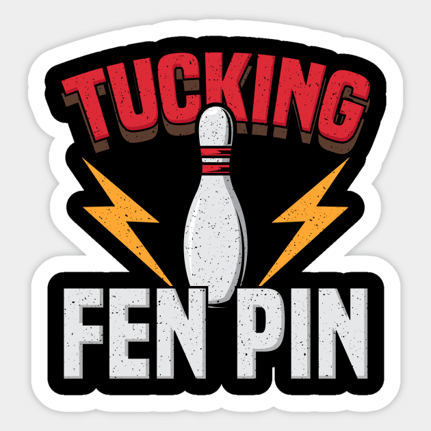 Tucking Fen Pin Bowling Team Sticker by dennex85